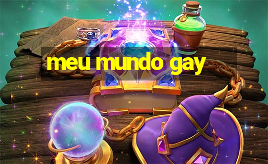 meu mundo gay