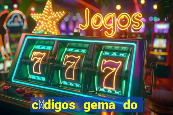 c贸digos gema do destino 2024