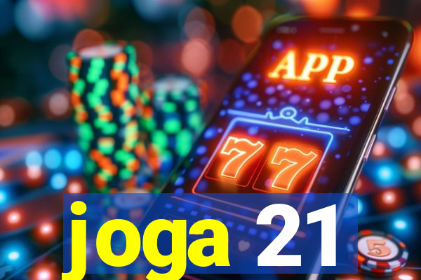 joga 21