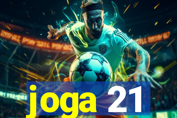 joga 21