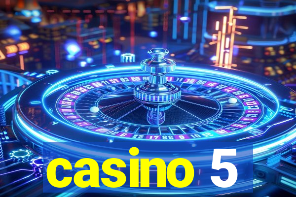 casino 5