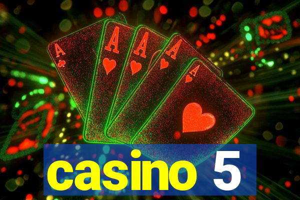 casino 5