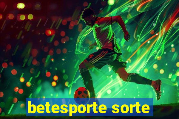 betesporte sorte