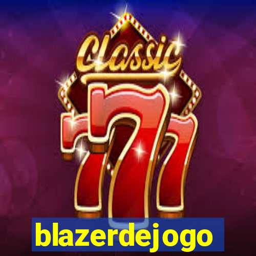 blazerdejogo