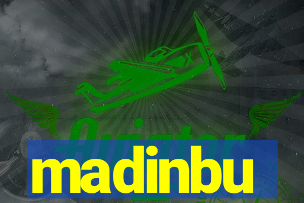 madinbu