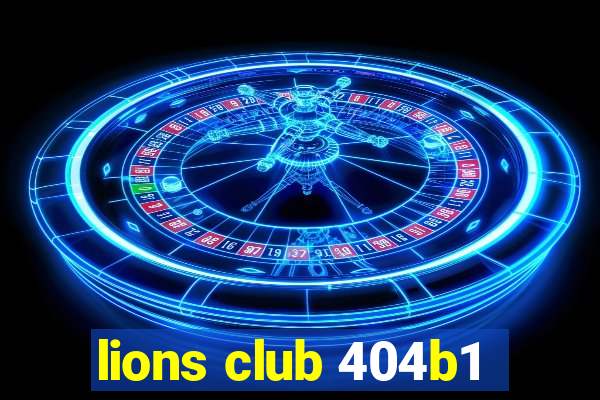 lions club 404b1