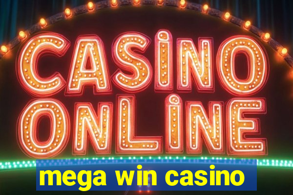 mega win casino