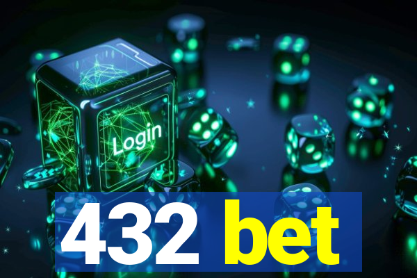 432 bet