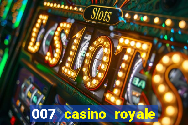 007 casino royale legendado em ingles