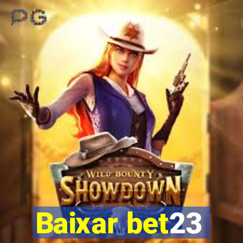 Baixar bet23