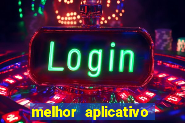 melhor aplicativo de jogos de aposta