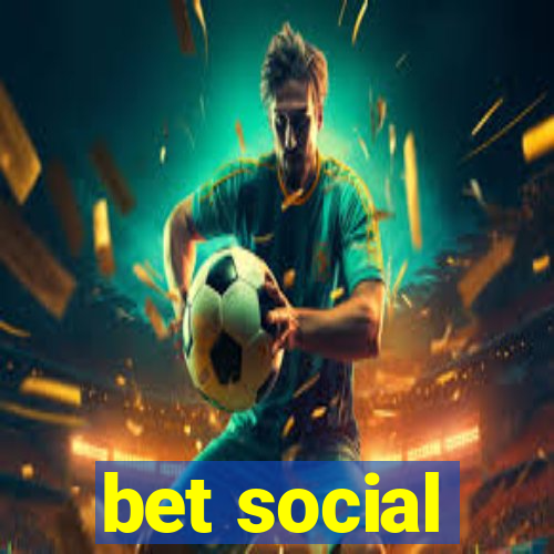 bet social