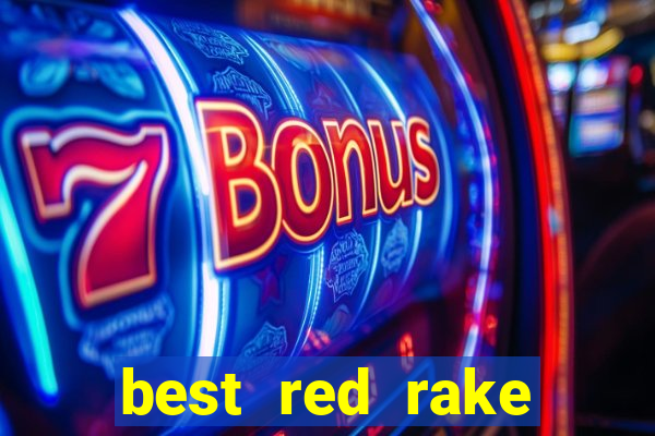 best red rake gaming online slot sites