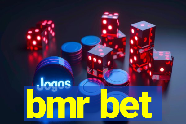 bmr bet