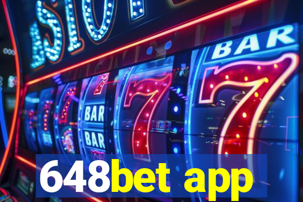 648bet app