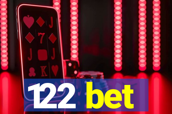 122 bet