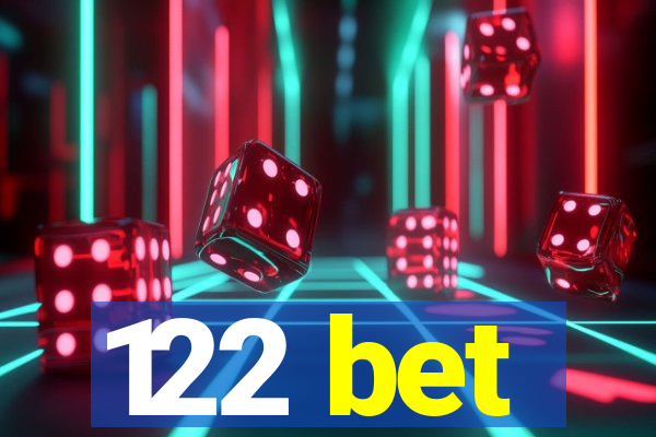 122 bet