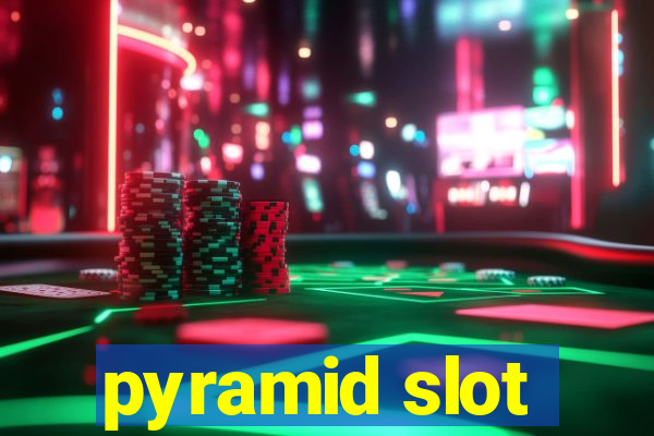 pyramid slot