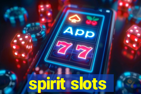 spirit slots