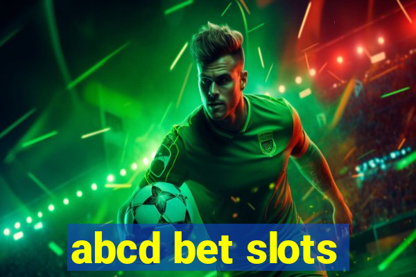 abcd bet slots