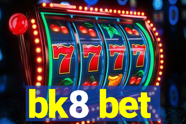 bk8 bet