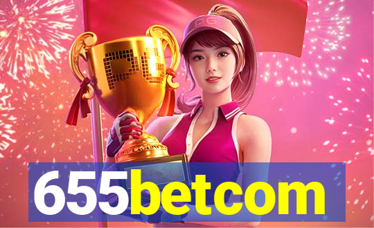 655betcom