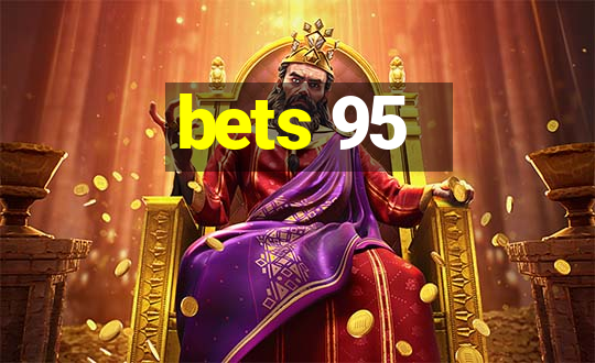 bets 95