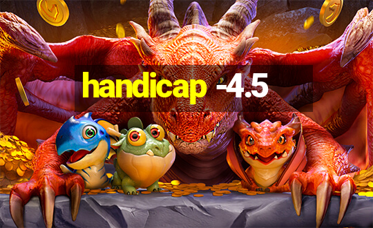 handicap -4.5