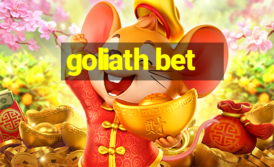 goliath bet