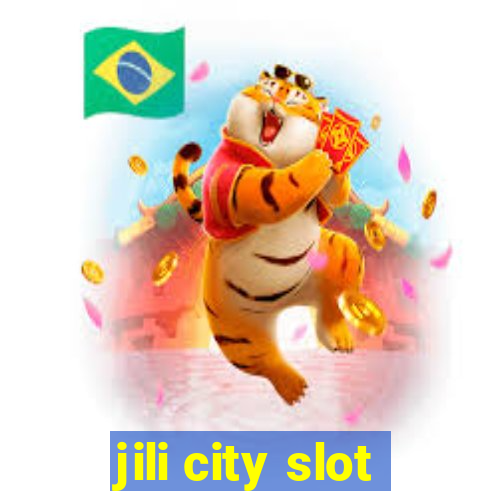 jili city slot