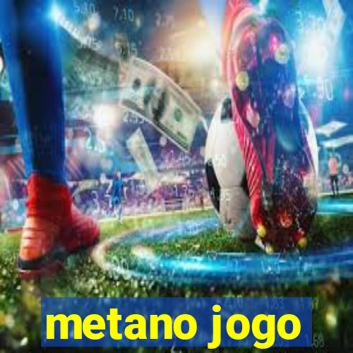 metano jogo