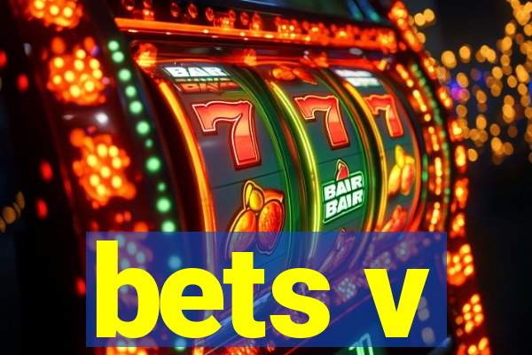 bets v