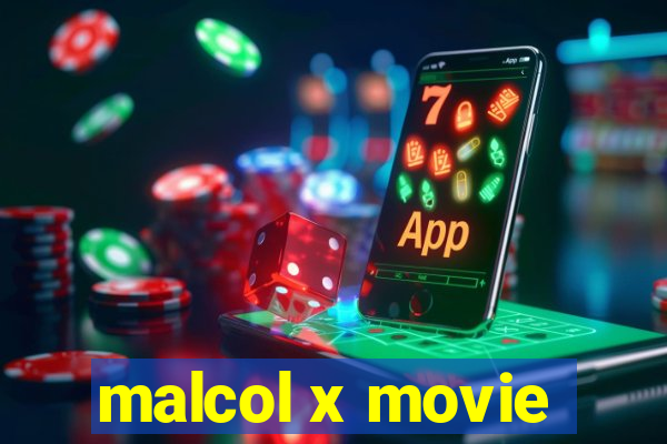 malcol x movie