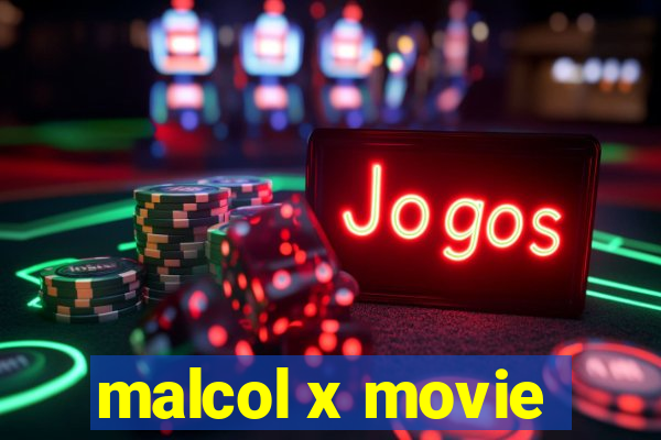 malcol x movie