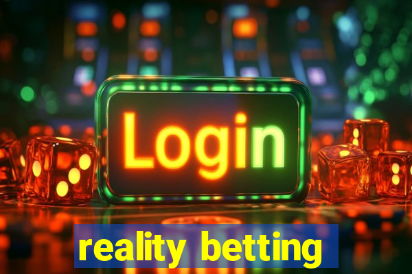 reality betting