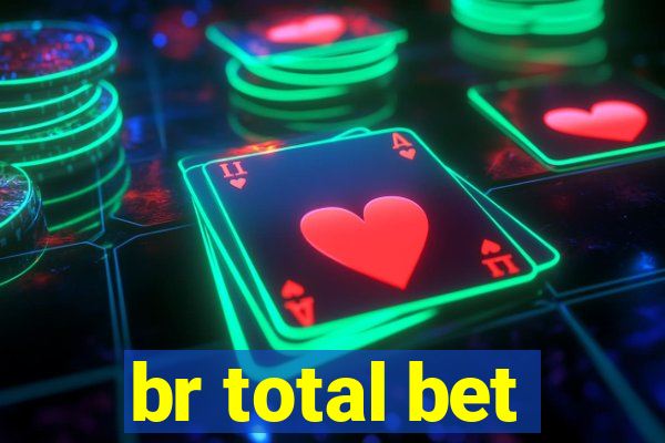 br total bet