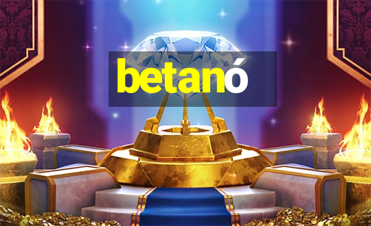 betanó