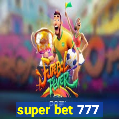 super bet 777