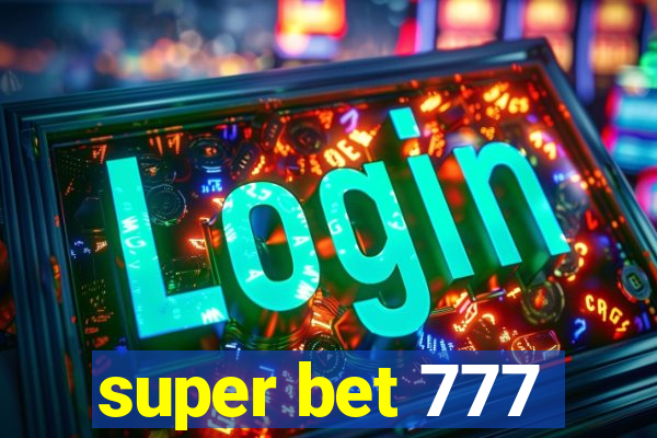 super bet 777