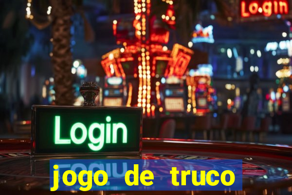 jogo de truco online valendo dinheiro