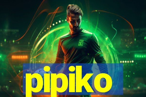 pipiko