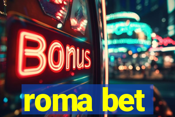 roma bet