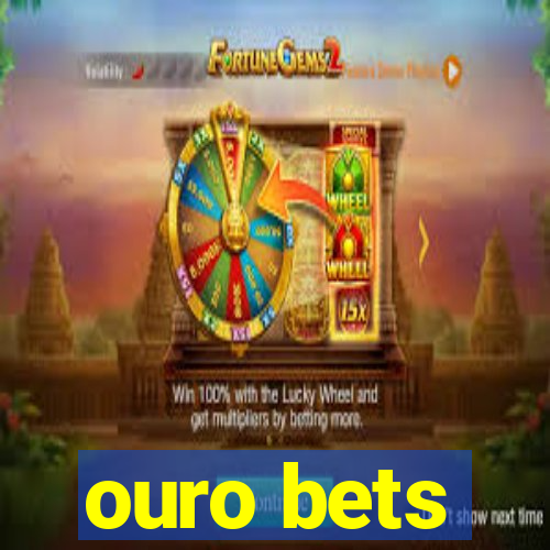 ouro bets