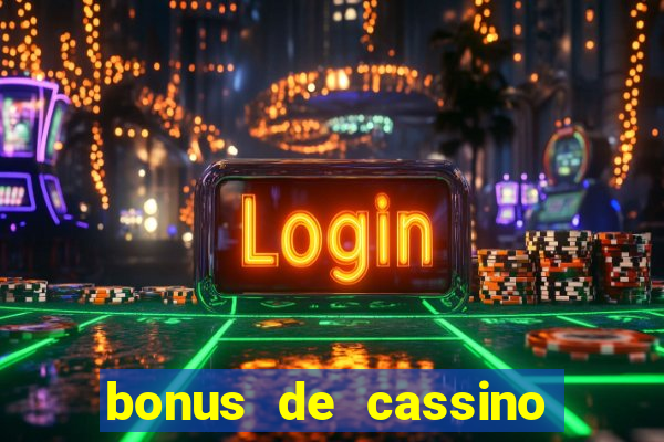 bonus de cassino sem deposito