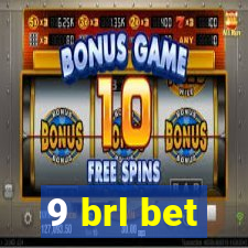 9 brl bet