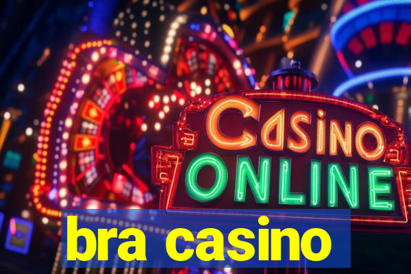 bra casino