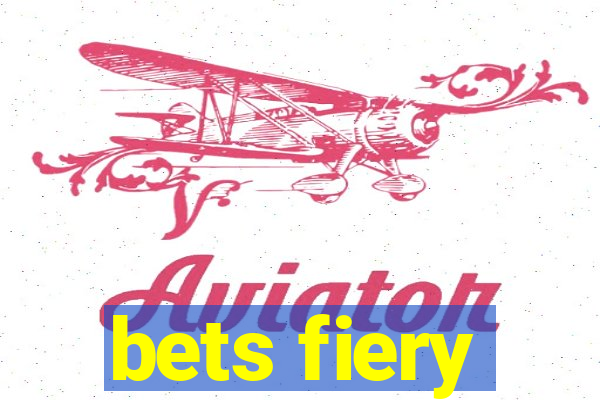 bets fiery