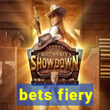 bets fiery