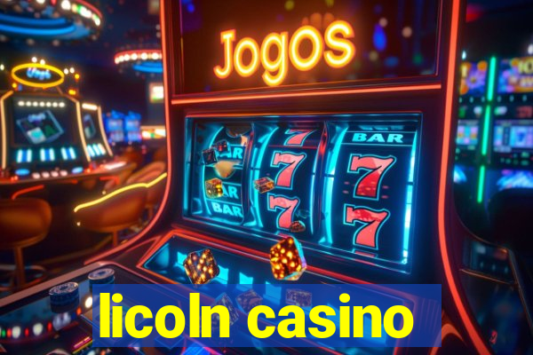 licoln casino