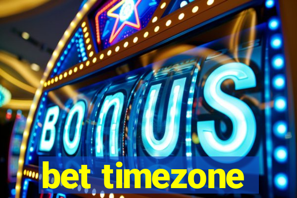 bet timezone